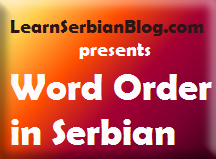 Word Order in Serbian - Future Tense